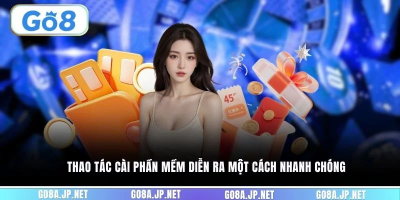 Thao tác cài phần mềm diễn ra 1 cách nhanh chóng