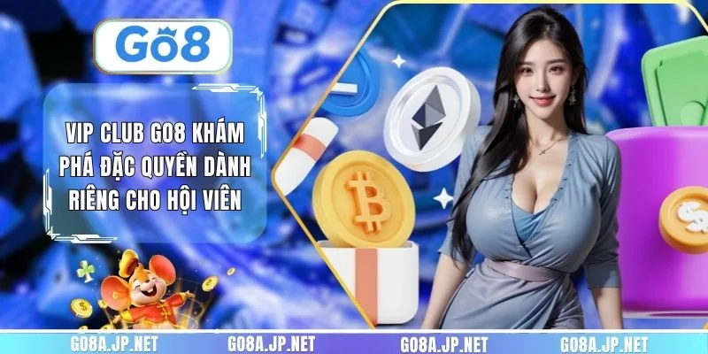 VIP CLUB GO8